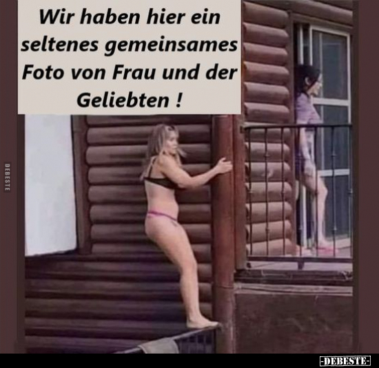 Wir haben hier ein seltenes gemeinsames Foto von Frau.. - Lustige Bilder | DEBESTE.de