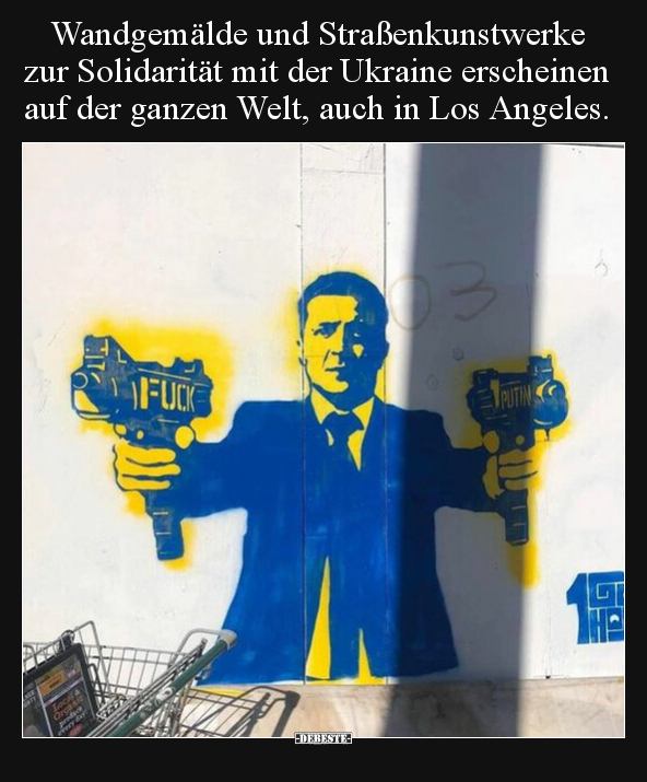 Wandgemälde und Straßenkunstwerke zur Solidarität mit der.. - Lustige Bilder | DEBESTE.de