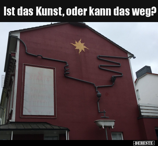 Ist das Kunst, oder kann das weg?..