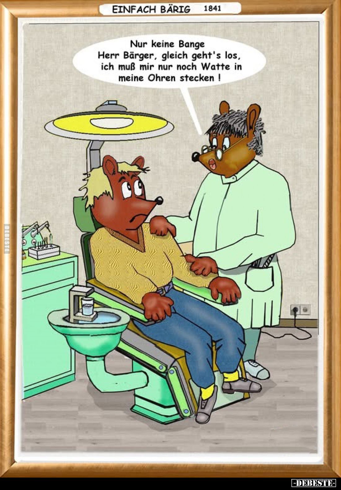 Nur keine Bange Herr Bärger, gleich geht's los, ich muß mir nur noch Watte in meine Ohren stecken !