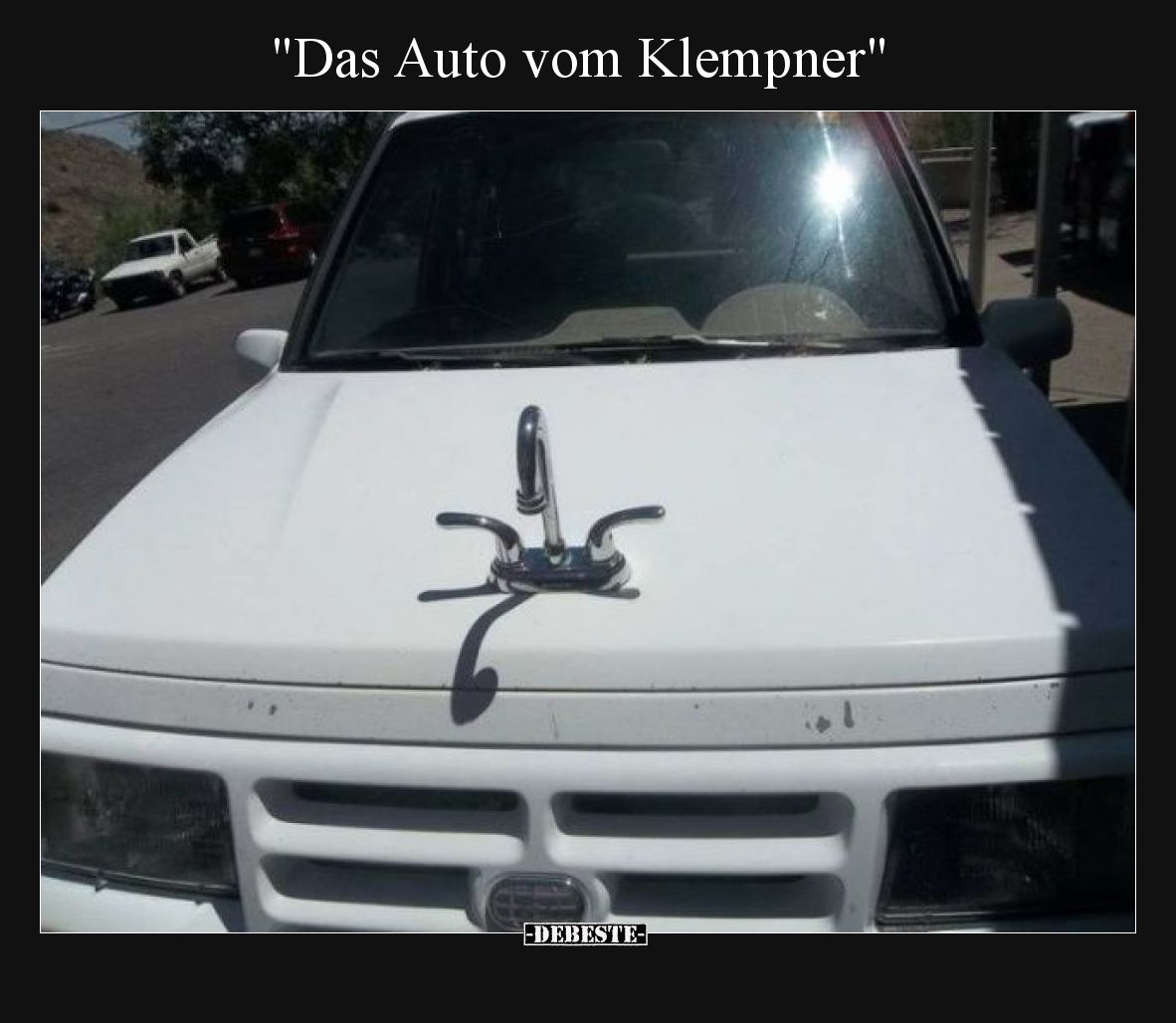 "Das Auto vom Klempner"
