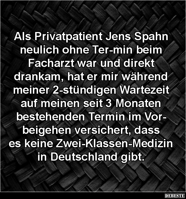 Als Privatpatient Jens Spahn... - Lustige Bilder | DEBESTE.de