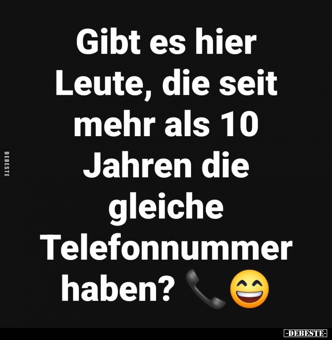 Gibt es hier Leute, die seit mehr als 10 Jahren... - Lustige Bilder | DEBESTE.de