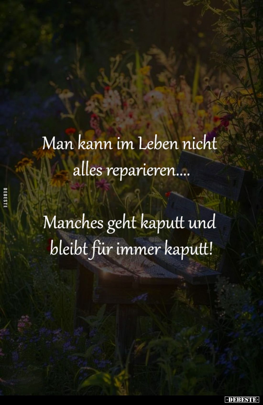 Man kann im Leben nicht 
alles reparieren....

Manches geht kaputt und 
bleibt für immer kaputt!