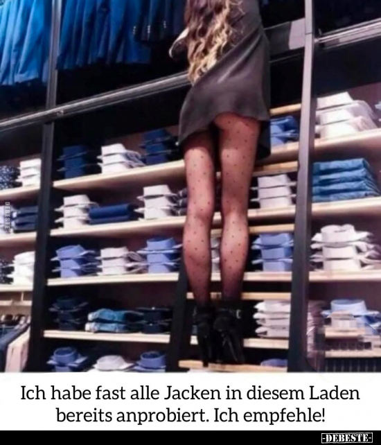 Ich habe fast alle Jacken in diesem Laden bereits.. - Lustige Bilder | DEBESTE.de