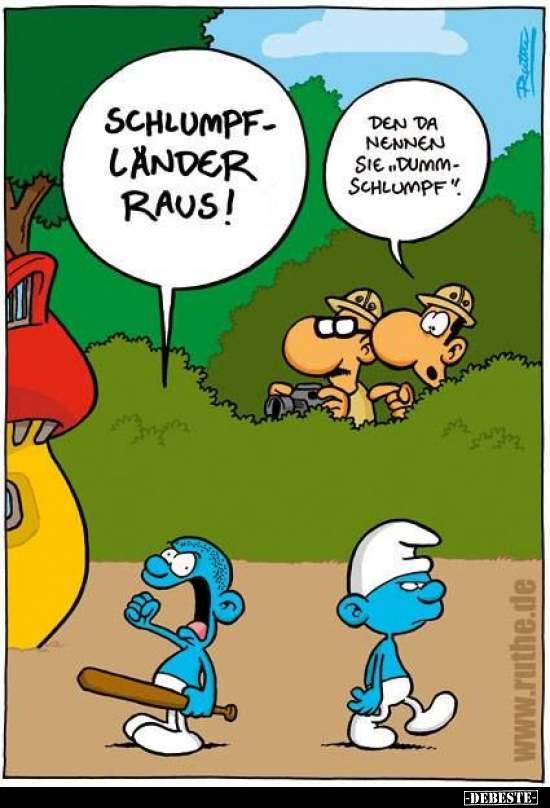 Schlumpfländer raus!..