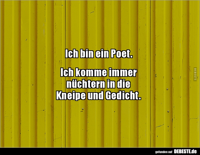 Ich bin ein Poet.. - Lustige Bilder | DEBESTE.de