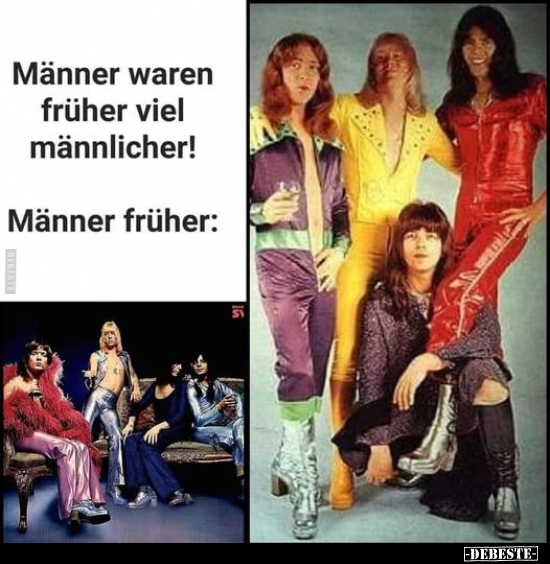 Männer waren früher viel männlicher!
Männer früher: