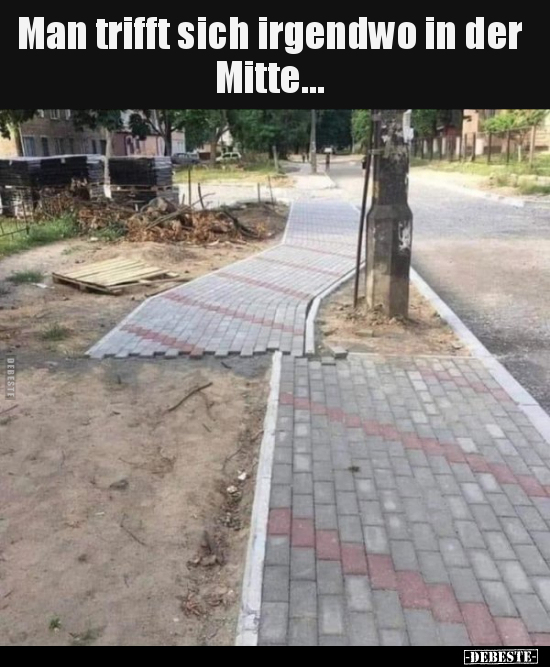 Man trifft sich irgendwo in der Mitte...