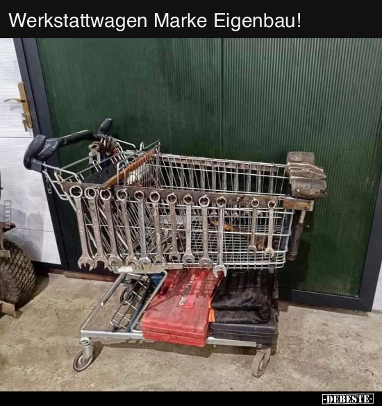 Werkstattwagen Marke Eigenbau!.. - Lustige Bilder | DEBESTE.de