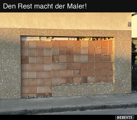 Den Rest macht der Maler!.. - Lustige Bilder | DEBESTE.de