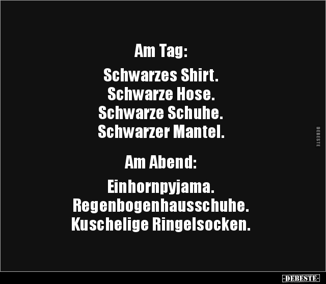 Am Tag: Schwarzes Shirt. Schwarze Hose.. - Lustige Bilder | DEBESTE.de