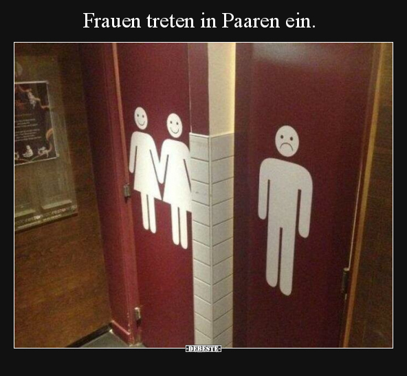 Frauen treten in Paaren ein... - Lustige Bilder | DEBESTE.de