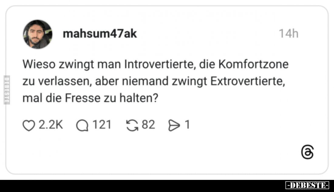 Wieso zwingt man Introvertierte, die Komfortzone zu.. - Lustige Bilder | DEBESTE.de