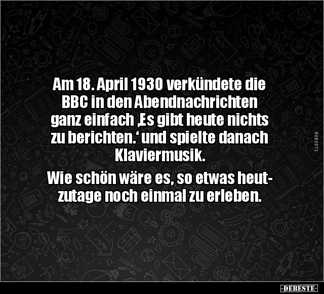 Am 18. April 1930 verkündete die BBC in den.. - Lustige Bilder | DEBESTE.de