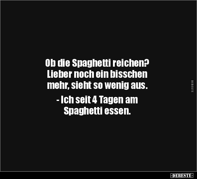 Ob die Spaghetti reichen?.. - Lustige Bilder | DEBESTE.de