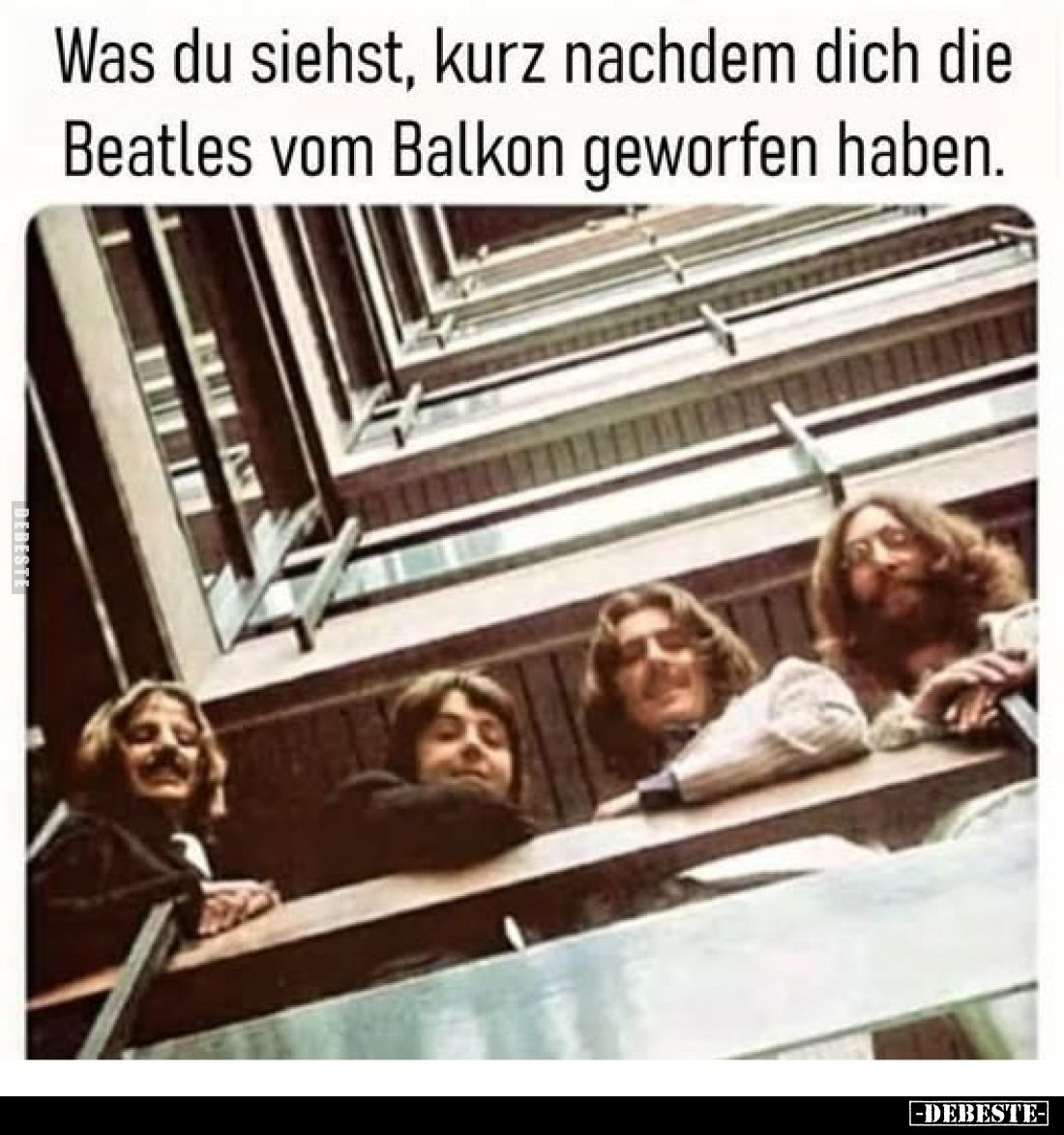 Was du siehst, kurz nachdem dich die Beatles vom Balkon geworfen haben.