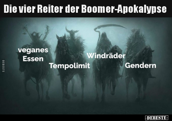 Die vier Reiter der Boomer-Apokalypse.. - Lustige Bilder | DEBESTE.de