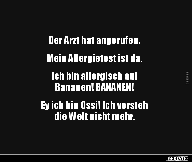 Der Arzt hat angerufen. Mein Allergietest ist.. - Lustige Bilder | DEBESTE.de