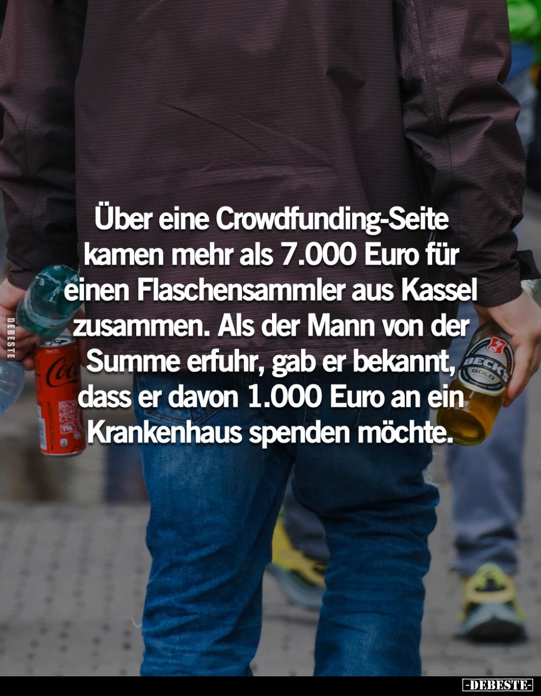 Über eine Crowdfunding-Seite kamen mehr als 7.000 Euro für einen Flaschensammler aus Kassel zusammen. Als der Mann von der Su...