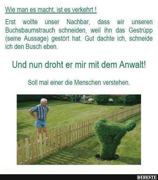 Wie man es macht, ist es verkehrt!