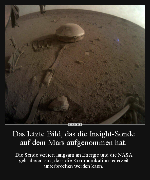 Das letzte Bild, das die Insight-Sonde auf dem Mars.. - Lustige Bilder | DEBESTE.de