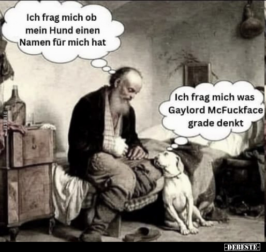 Ich frag mich ob mein Hund einen Namen für mich hat.. - Lustige Bilder | DEBESTE.de