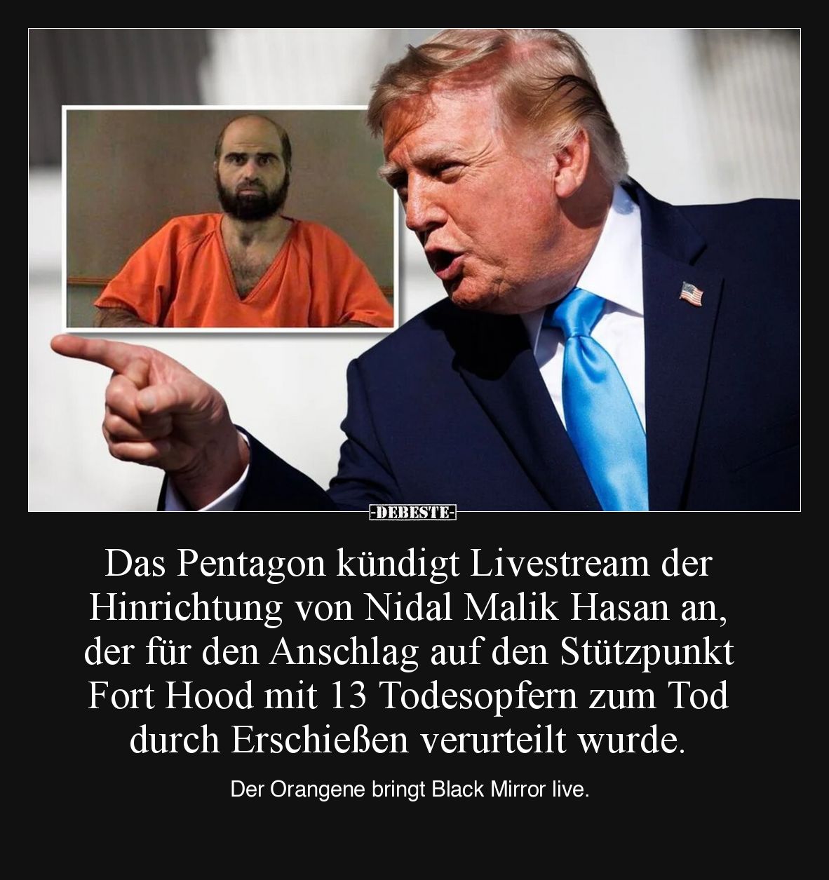 Das Pentagon kündigt Livestream der Hinrichtung von Nidal Malik Hasan an, der für den Anschlag auf den Stützpunkt Fort Hood m...