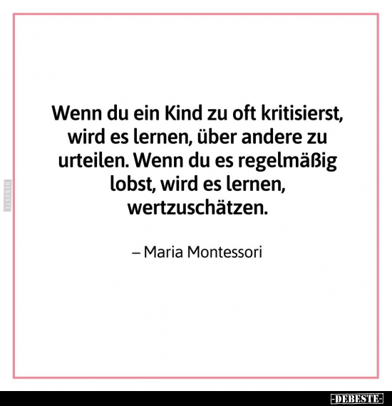 Wenn du ein Kind zu oft kritisierst.. - Lustige Bilder | DEBESTE.de