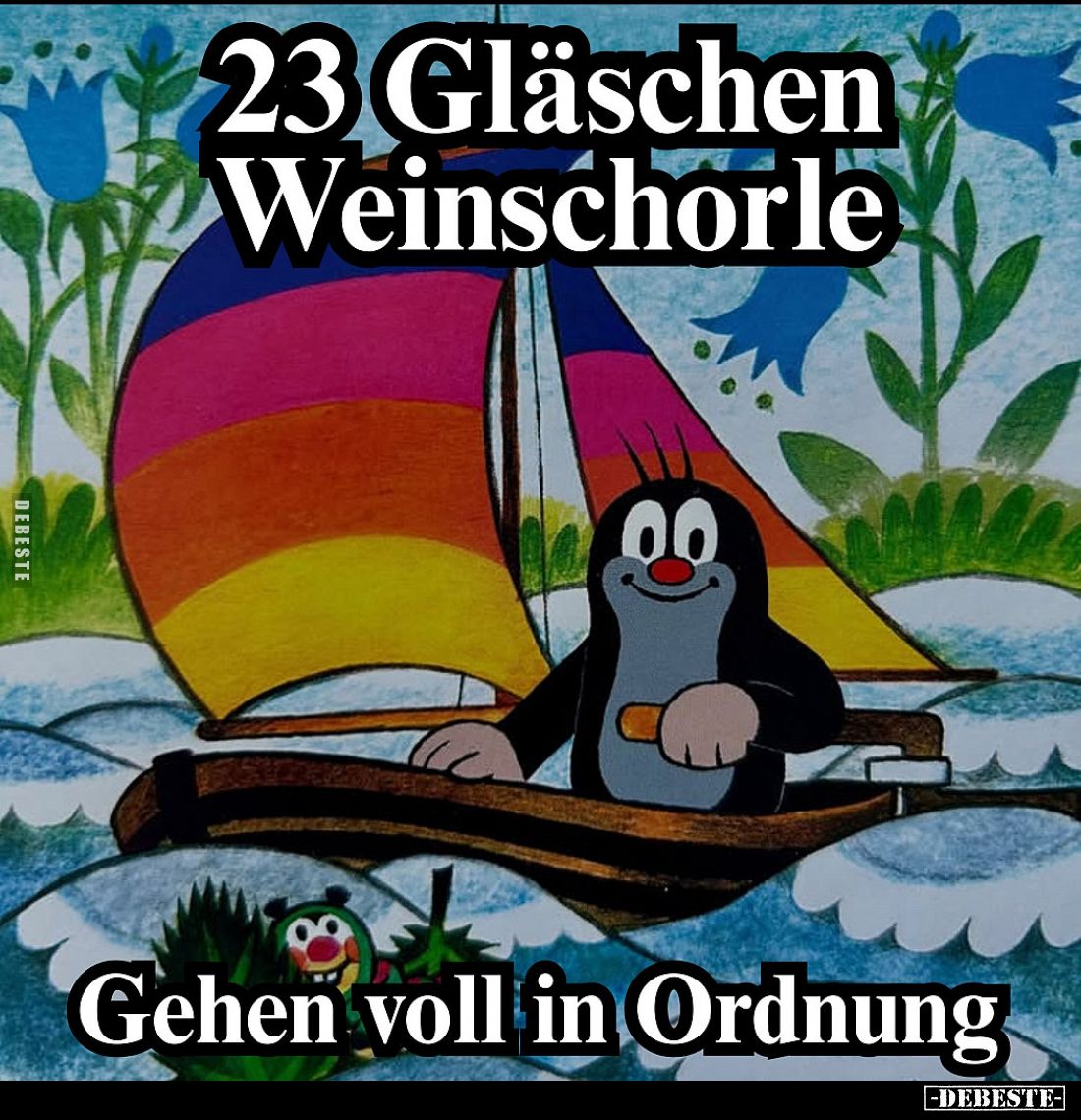 23 Gläschen Weinschorle
-
Gehen voll in Ordnung