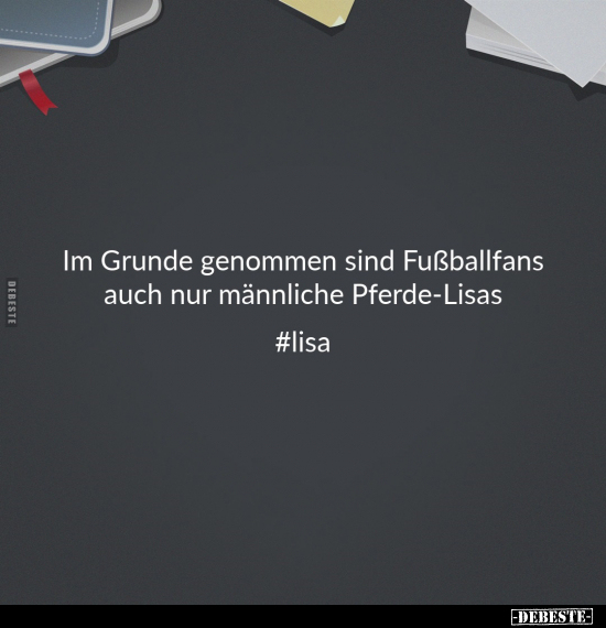 Im Grunde genommen sind Fußballfans.. - Lustige Bilder | DEBESTE.de