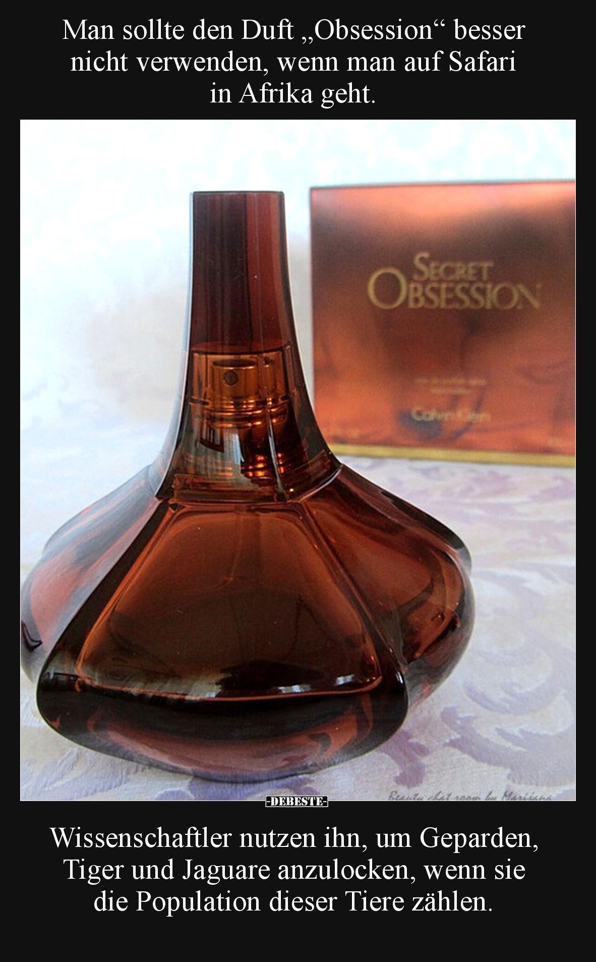 Man sollte den Duft "Obsession" besser nicht verwenden.. - Lustige Bilder | DEBESTE.de