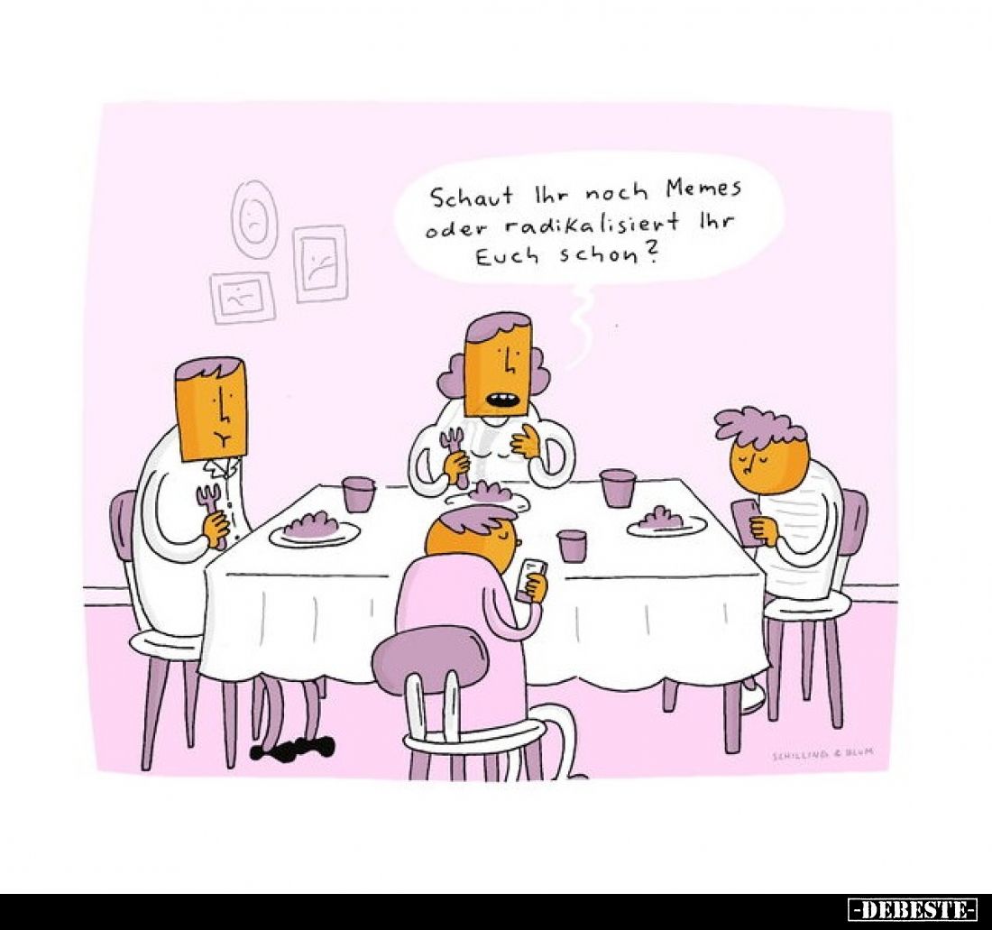 Schaut Ihr noch Memes oder radikalisiert ihr Euch schon?