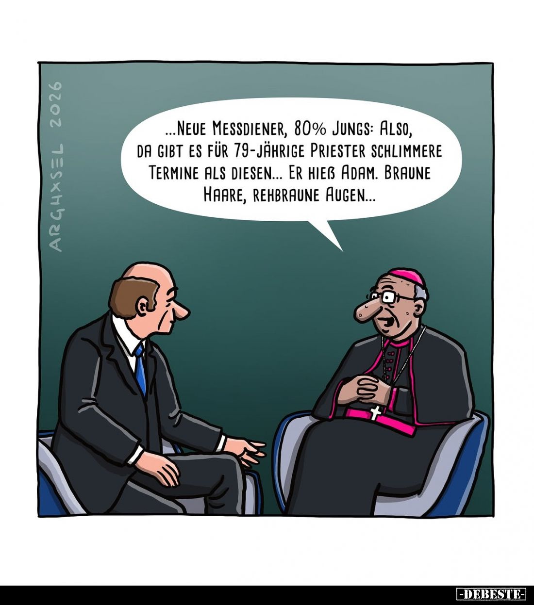Neue Messdiener, 80% Jungs: Also, da gibt es für 79-jährige Priester schlimmere Termine als diesen... er hiess Adam. Braune H...