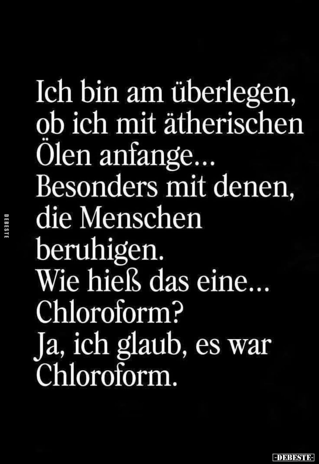 Ich bin am überlegen, ob ich mit ätherischen Ölen anfange...
Besonders mit denen, die Menschen beruhigen.
Wie hieß das eine...