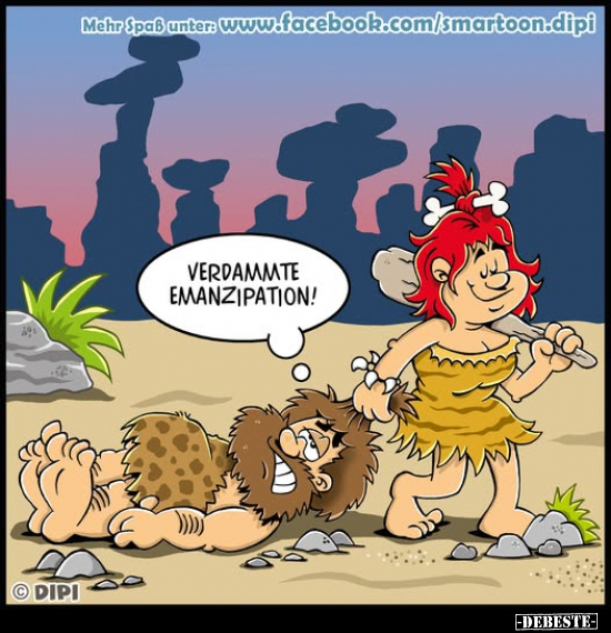 Verdammte Emanzipation!
