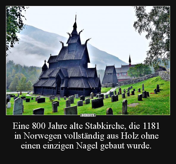 Eine 800 Jahre alte Stabkirche.. - Lustige Bilder | DEBESTE.de