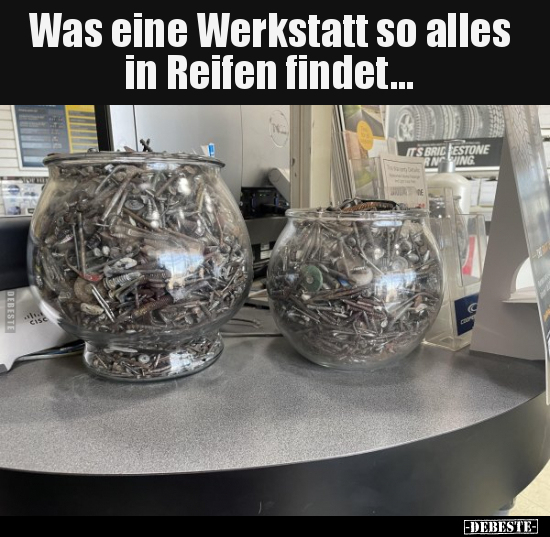 Was eine Werkstatt so alles in Reifen findet... - Lustige Bilder | DEBESTE.de