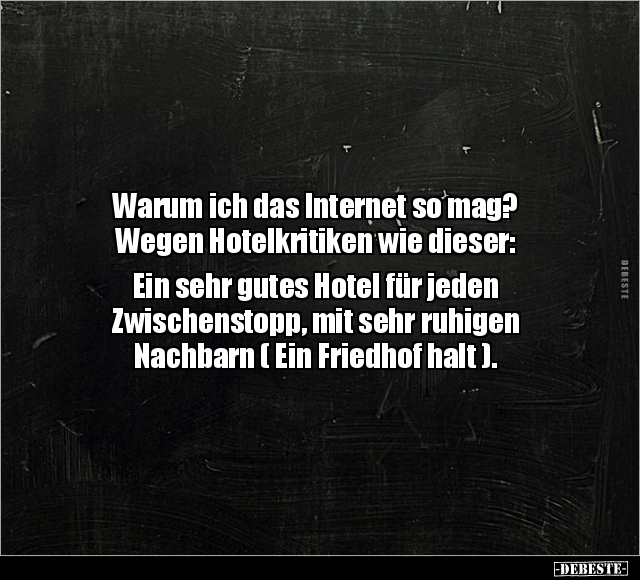 Warum ich das Internet so mag? Wegen Hotelkritiken wie.. - Lustige Bilder | DEBESTE.de