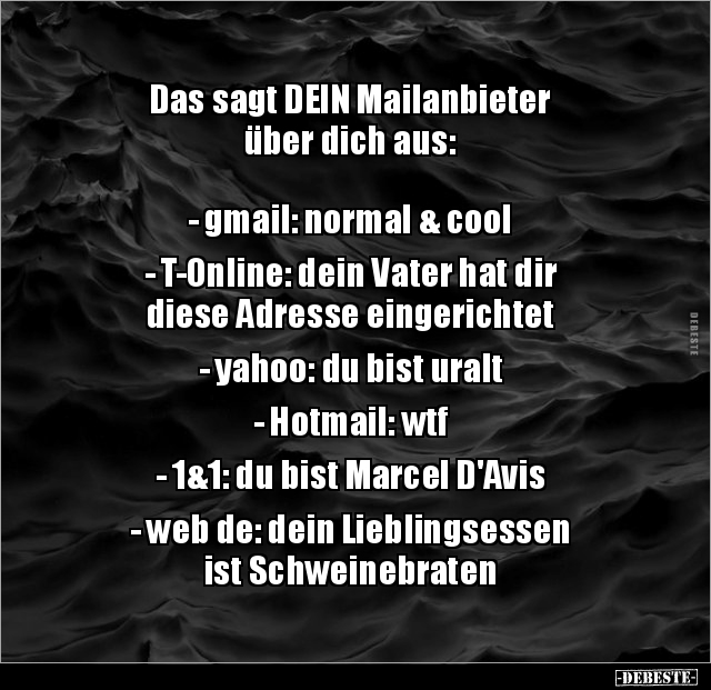 Das sagt DEIN Mailanbieter über dich aus: - gmail.. - Lustige Bilder | DEBESTE.de