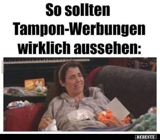 So sollten Tampon-Werbungen wirklich aussehen.. - Lustige Bilder | DEBESTE.de