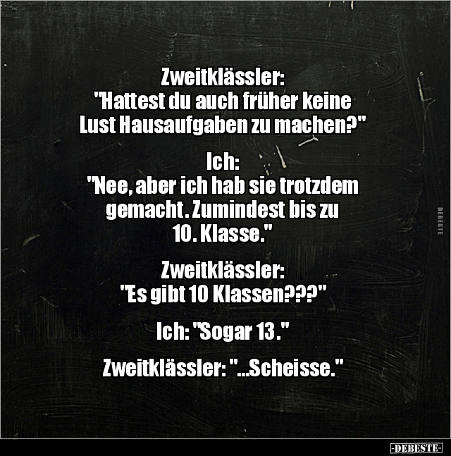 Zweitklässler: "Hattest du auch früher keine Lust.." - Lustige Bilder | DEBESTE.de