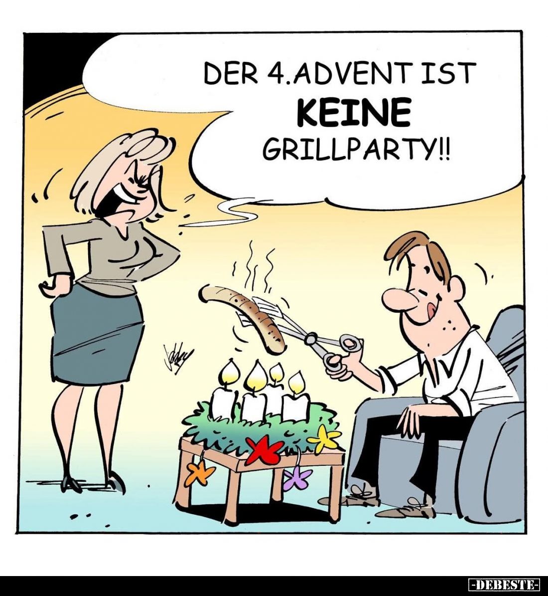 Der 4. Advent ist keine Grillparty!!
