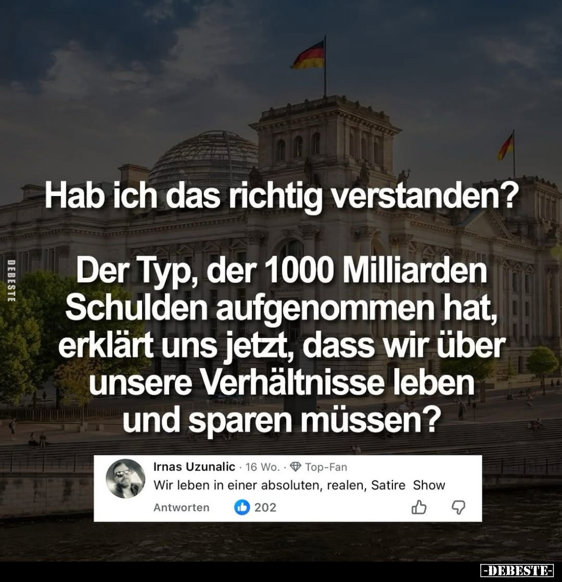 Hab ich das richtig verstanden? Der Typ, der 1000.. - Lustige Bilder | DEBESTE.de