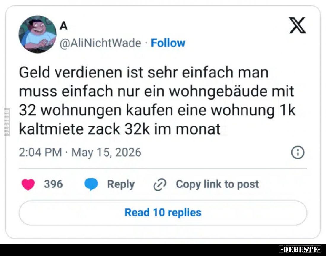 Geld verdienen ist sehr einfach man muss einfach nur ein Wohngebäude mit 32 Wohnungen kaufen eine Wohnung 1k Kaltmiete zack 3...
