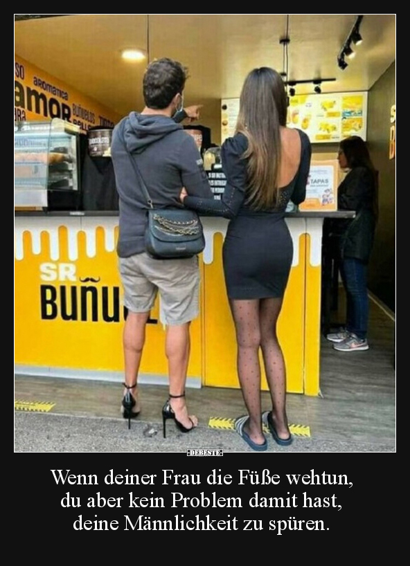 Wenn deiner Frau die Füße wehtun, du aber kein Problem.. - Lustige Bilder | DEBESTE.de