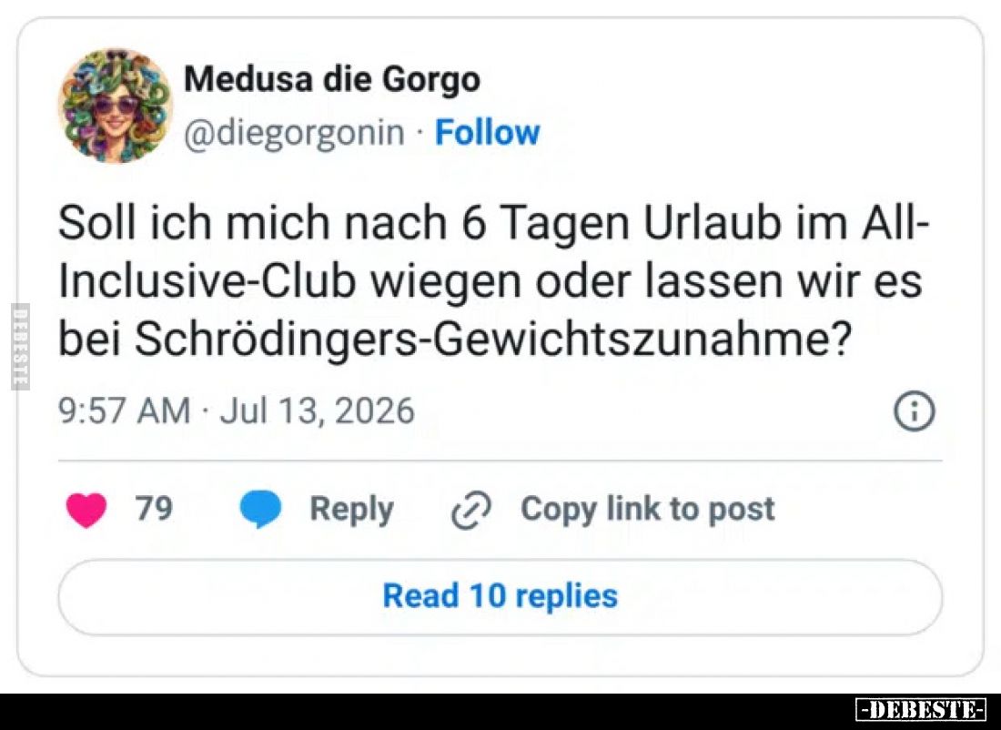 Soll ich mich nach 6 Tagen Urlaub im All-Inclusive-Club wiegen oder lassen wir es bei Schrödingers-Gewichtszunahme?