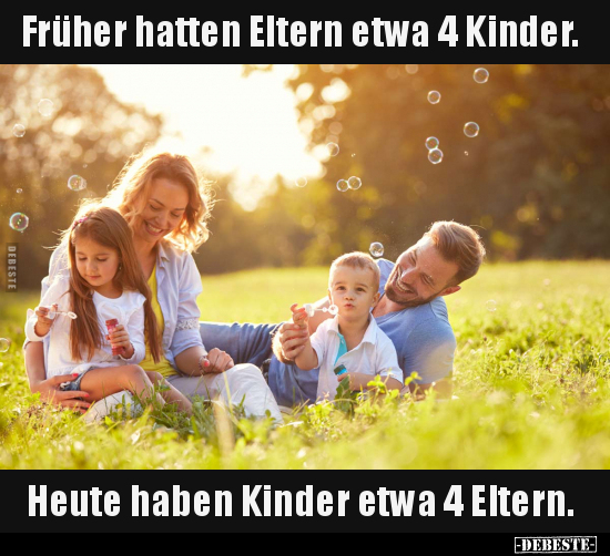 Früher hatten Eltern etwa 4 Kinder.. - Lustige Bilder | DEBESTE.de