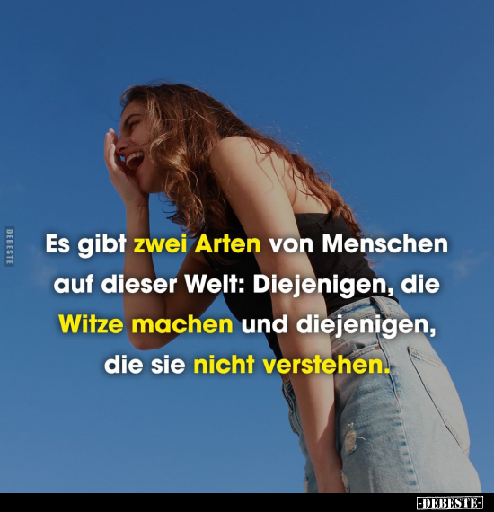 Es gibt zwei Arten von Menschen auf dieser Welt.. - Lustige Bilder | DEBESTE.de