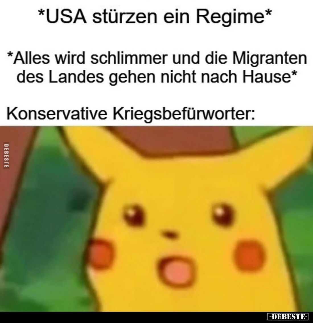 USA stürzen ein Regime. -
Alles wird schlimmer und die Migranten
des Landes gehen nicht nach Hause. -
Konservative Kriegsb...